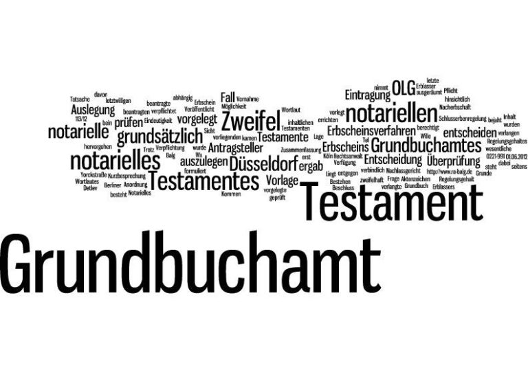 Erbrecht - Pflichtteil |Notarielles Testament Grundbuchamt Auslegung