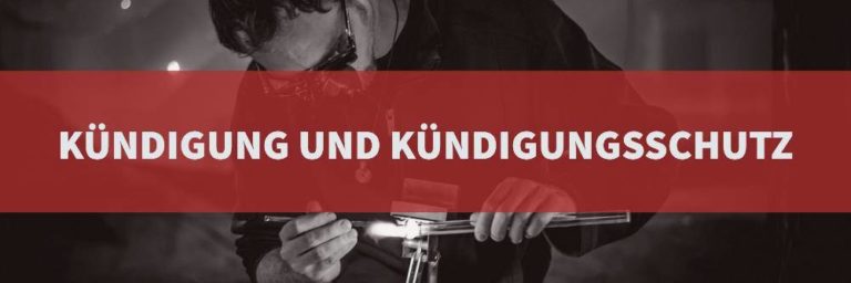 Arbeitsrecht: Kündigung und Kündigungsschutz - Kündigungsschutzklage| Rechtsanwalt Arbeitsrecht Köln | Kanzlei Balg und Willerscheid - Rechtsanwälte und Fachanwälte Köln