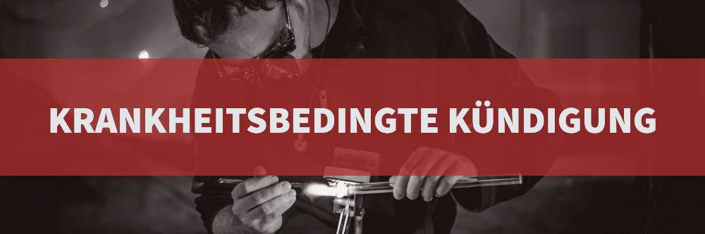 Arbeitsrecht: Kündigung wegen Krankheit - Krankheitsbedingte Kündigung | Rechtsanwalt Arbeitsrecht Köln | Kanzlei Balg und Willerscheid Köln - Rechtsanwälte und Fachanwälte