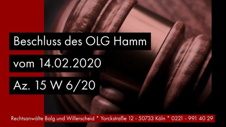 Aufgebotsverfahren bei geringfügiger Gläubigerforderung - OLG Hamm Beschluss vom 14.02.2020 Az. 15 W 6-20 - Rechtsanwalt und Fachanwalt für Erbrecht Detlev Balg Köln