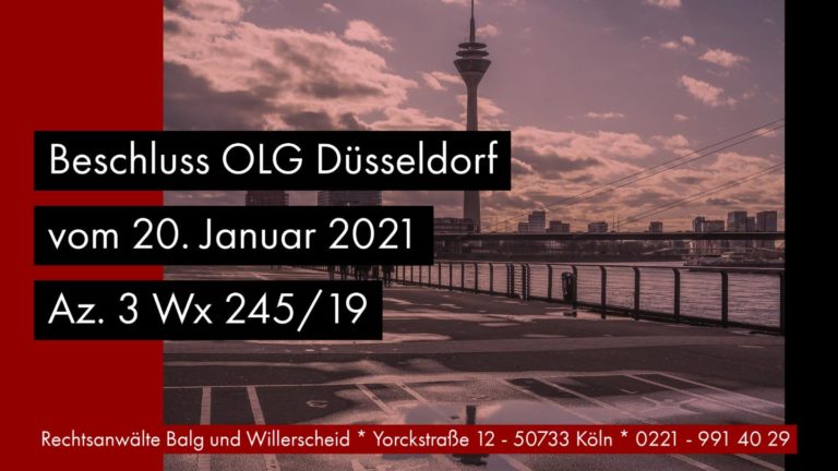 Bindungswirkung bei Schlusserbeneinsetzung - Keine Bindungswirkung bei Anordnung der gesetzlichen Erbfolge für den zweiten Erbfall | Beschluss des OLG Düsseldorf vom 20.01.2021 3 Wx 245/19 | Rechtsanwalt und Fachanwalt für Erbrecht - Köln