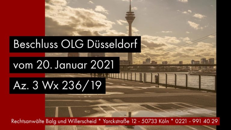 Nachlasspflegervergütung bei mangelhafter Amtsführung - OLG Düsseldorf 20.01.2021 - Az. 3 Wx 236/19 - Rechtsanwalt und Fachanwalt für Erbrecht Detlev Balg - Köln