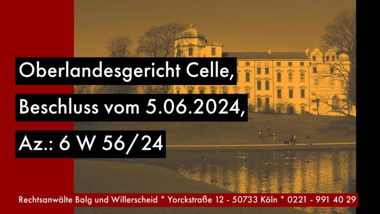 Oberlandesgericht Celle, Beschluss vom 05.06.2024, Az. 6 W 56-24.jpg 1