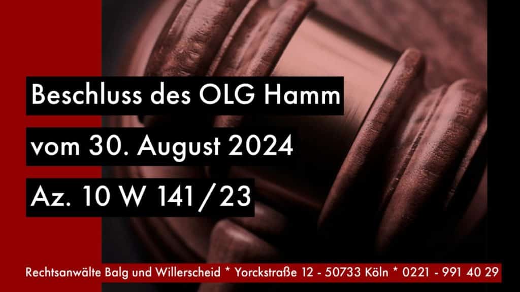 OLG Hamm - Beschluss vom 30.08.2024 - 10 W 141/23 | Erbschaftsannahme Anfechtung Ausschlagungsfrist | Rechtsanwalt für Erbrecht Detlev Balg - Köln